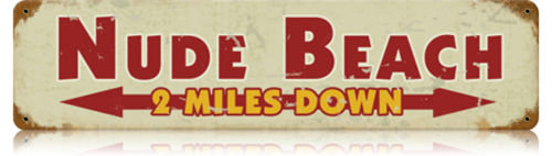 Nude Beach 2 miles Down HEAVY METAL SIGN