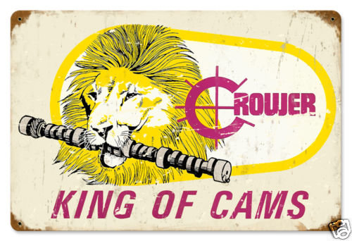 CROWER KING OF CAMS HEAVY METAL SIGN