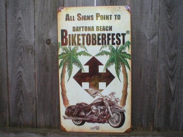 ALL SIGNS POINT TO BIKETOBERFEST HEAVY METAL SIGN