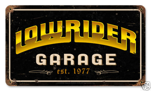 Lowrider Garage est.1977 Heavy Metal Sign