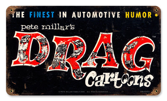 Drag Cartoons heavy metal sign Pete Millar
