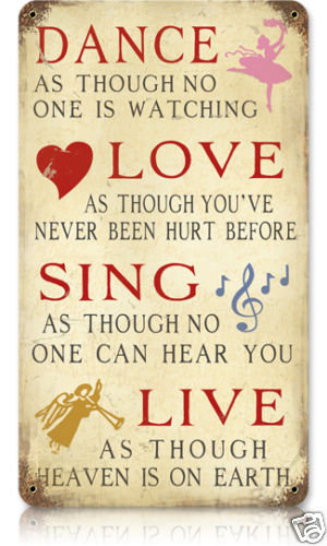 Dance Love Sing Live heavy metal sign