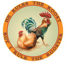 He Rules the Roost rooster METAL SIGN