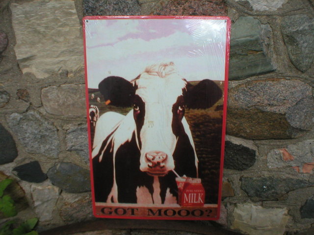 Got Mooo milk METAL SIGN