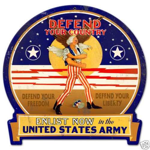 United States Army DEFEND YOUR COUNTRY sign