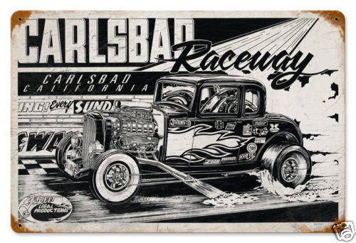 Carlsbad Raceway heavy metal sign