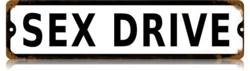 Sex Drive Heavy Metal Sign