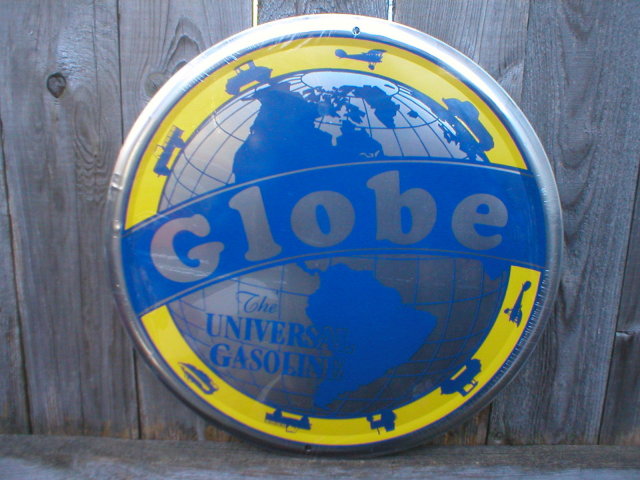 THE GLOBE UNIVERSAL GASOLINE TIN SIGN