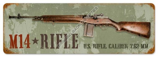 M14 RIFLE HEAVY METAL SIGN