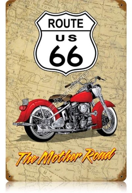 MOTHER ROAD ROUTE 66 HEAVY METAL SIGN
