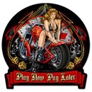 PLAY NOW PAY LATER HEAVY METAL SIGN