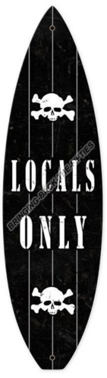 LOCALS ONLY Heavy Metal Sign