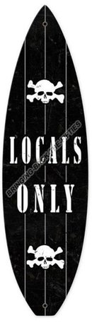 LOCALS ONLY Heavy Metal Sign