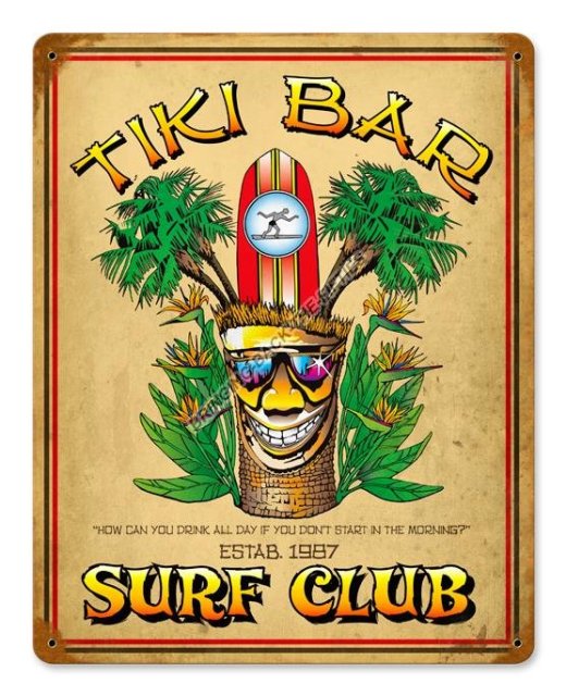 TIKI BAR SURF CLUB HEAVY METAL SIGN