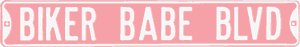 BIKER BABE BLVD HEAVY METAL STREET SIGN EMBOSSED