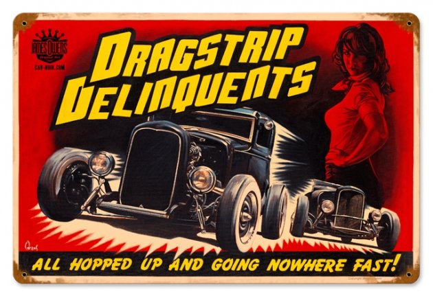 DRAGSTRIP DELINQUENTS HEAVY METAL SIGN