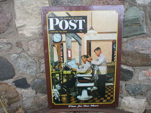 Saturday Evening Post 1946 time for one more METAL SIGN