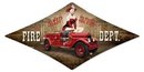 Fire Dept w/ pin up unique diamond shaped metal sign