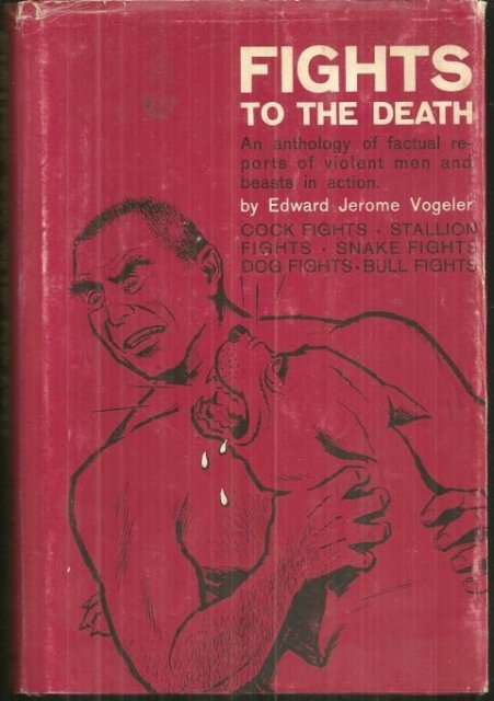 Fights to the Death an Anthology of Violence 1967 1st