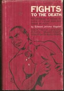 Fights to the Death an Anthology of Violence 1967 1st