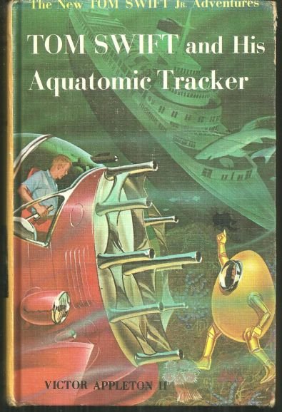 Tom Swift and His Aquatomic Tracker 1964 1st edition