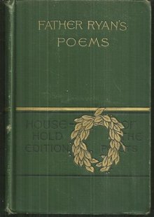 Poems Patriotic, Religious Miscellaneous by Father Ryan