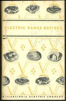 Electric Range Recipes Philadelphia Electric Company