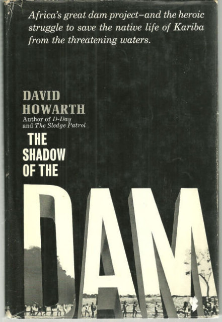 Shadow of the Dam by David Howarth 1961 1st edition DJ