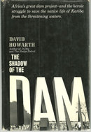 Shadow of the Dam by David Howarth 1961 1st edition DJ