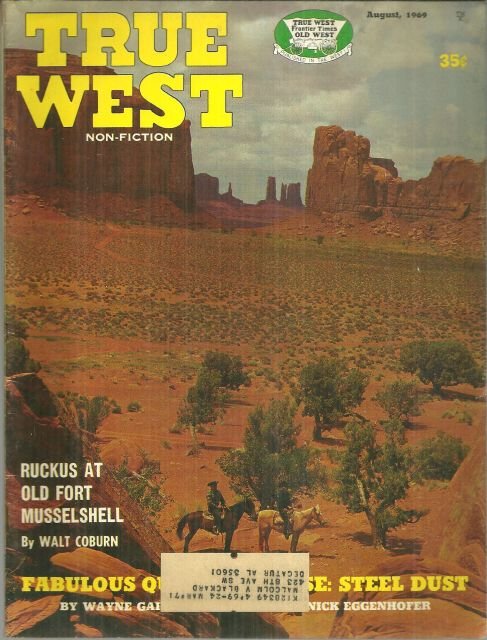 True West Magazine August 1969 Quarter Horse Steel Dust