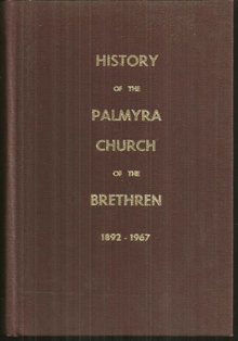 History of the Palmyra Church of the Brethren 1892-1967