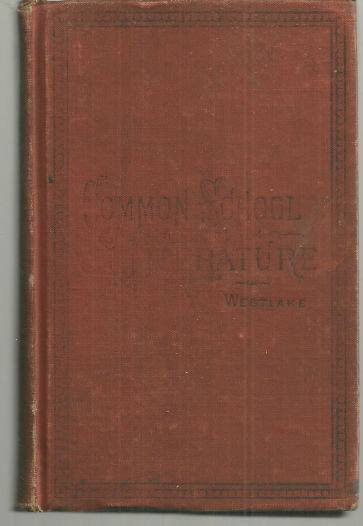Common-School Literature by J. Willis Westlake 1898