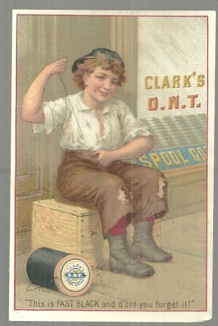 Victorian Trade Card for Clark's Fast Black Spool Cotton with Boy Sewing Pants