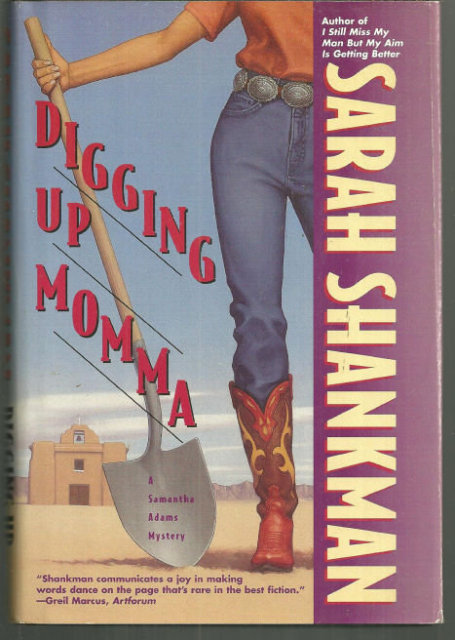 Digging Up Momma a Samantha Adams Mystery by Sarah Shankman 1986 Mystery DJ