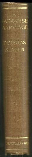 Japanese Marriage by Douglas Sladen 1895 1st edition Victorian Fiction