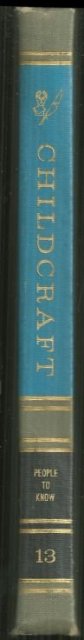 Childcraft How and Why Library Volume 13 People to Know 1964 Illustrated