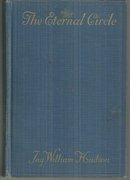 Eternal Circle by Jay William Hudson 1925 First Edition Novel