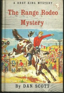 Range Rodeo Mystery by Dan Scott 1960 Bret King Mystery Vol. 3 Illustrated