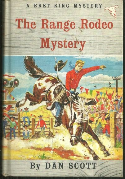 Range Rodeo Mystery by Dan Scott 1960 Bret King Mystery Vol. 3 Illustrated