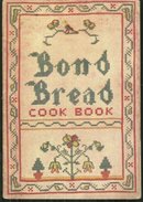 Bond Bread Cook Book of Recipes 1933 General Baking Recipes Illustrated