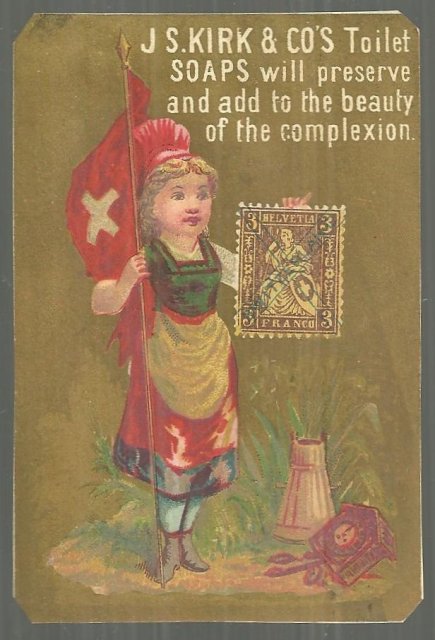 Victorian Trade Card For J. S. Kirk Toilet Soaps with Lovely Swiss Miss