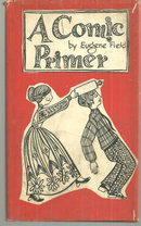 Comic Primer by Eugene Field 1966 Peter Pauper Press with DJ Illustrated