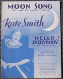 Moon Song That Wasn't Meant for Me Sung By Kate Smith 1932 Sheet Music