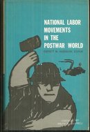 National Labor Movements in the Postwar World Signed by Arnold L. Steinbach 1963