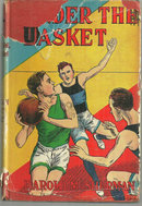 Under the Basket and Other Basketball Stories by Harold Sherman 1932 with DJ