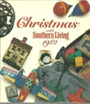Christmas with Southern Living 1982 Christmas Around the South 1st edition w/DJ