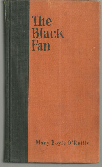 Black Fan by Mary Boyle O'Reilly 1928 1st edition Historical Fiction