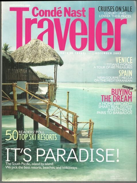 Conde Nast Traveler Magazine December 2003 Reinventing the South Pacific