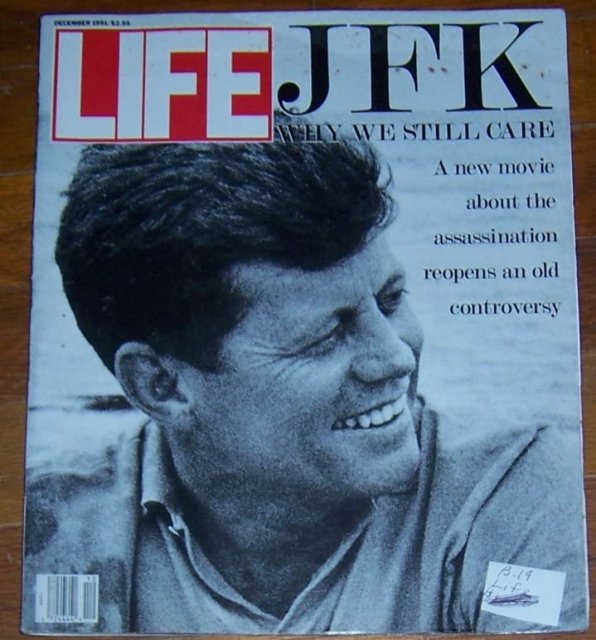 Life Magazine December 1991 JKF Why We Still Care on the Cover