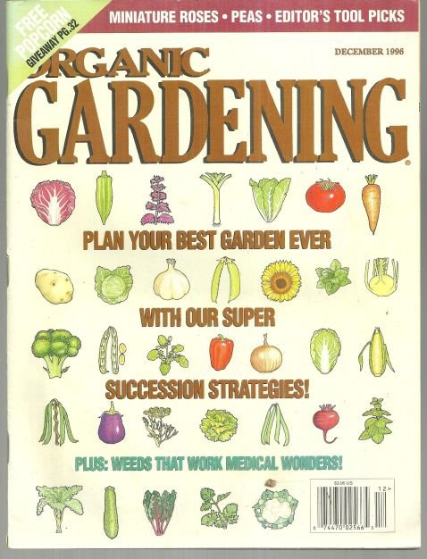 Organic Gardening Magazine December 1996 Succeed with Succession Planting